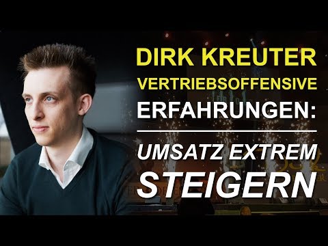 Vertriebsoffensive von Dirk Kreuter: Lohnt es sich? Umsatz extrem gesteigert!
